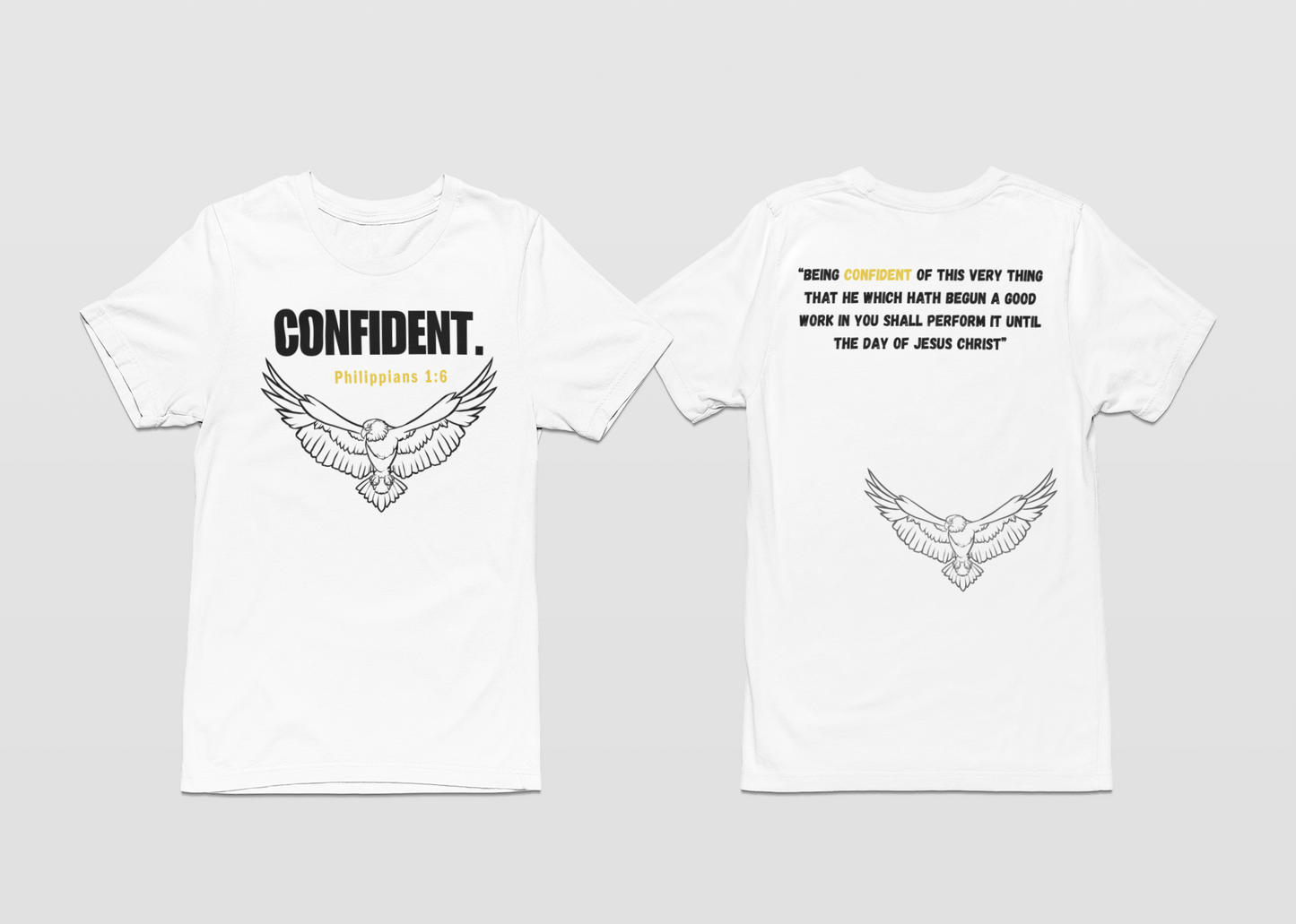 CONFIDENT- White T-Shirt Collection