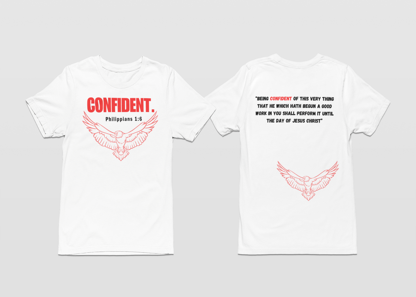 CONFIDENT- White T-Shirt Collection