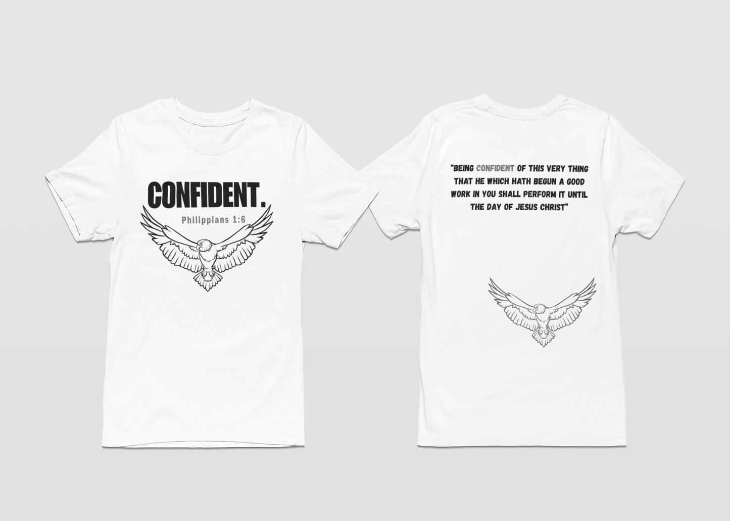 CONFIDENT- White T-Shirt Collection