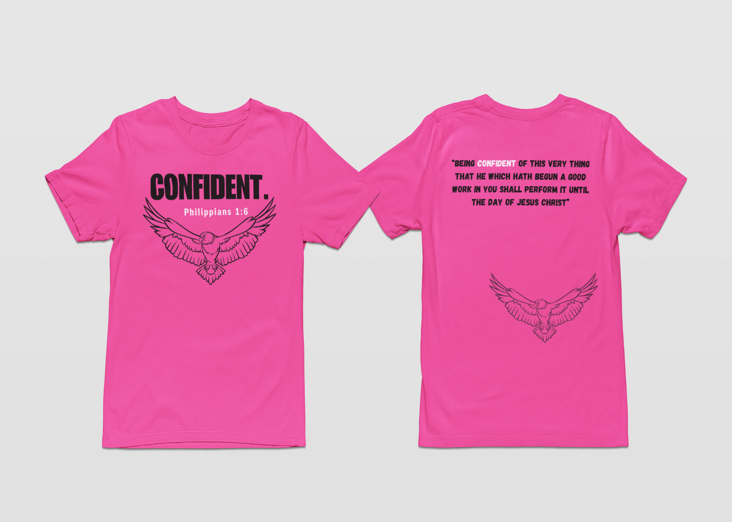 CONFIDENT- Pink T-Shirt Collection