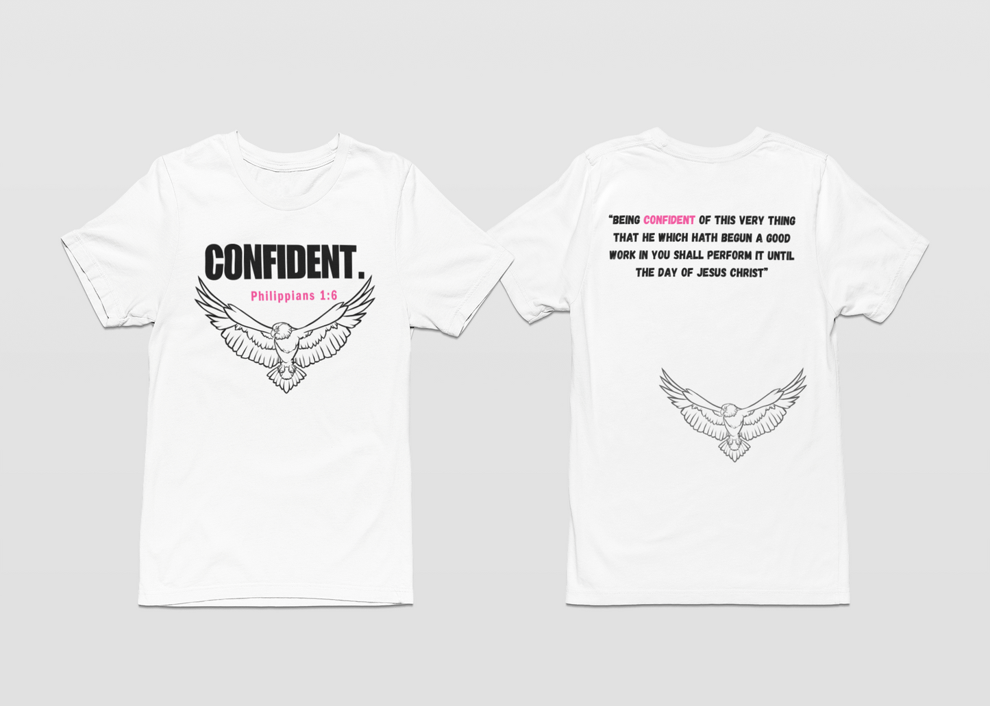 CONFIDENT- White T-Shirt Collection