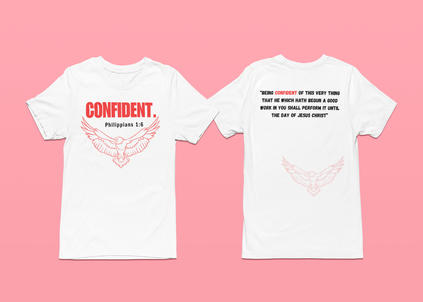 CONFIDENT- White T-Shirt Collection